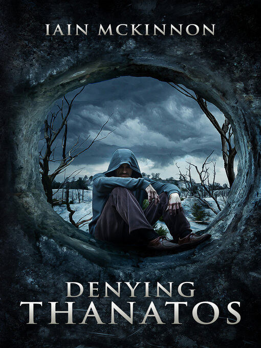 Title details for Denying Thanatos by Iain McKinnon - Available